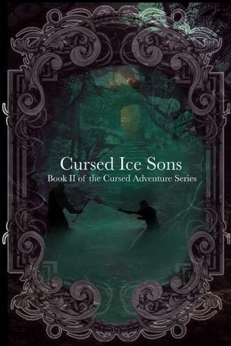 Book II- Cursed Ice Sons