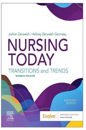 Nursing Today: Transition and Trends 11th Edition