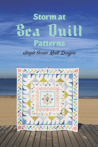 Storm at Sea Quilt Patterns: Simple Ocean Quilt Designs: Simple Ocean Quilt Patterns