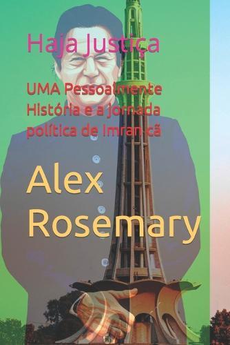 UMA Pessoalmente Historia e a jornada politica de Imran ca: Haja Justica