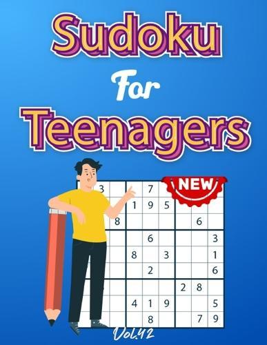 Sudoku For Teenagers: Fun Puzzle Book for Teenagers -sudoku puzzles for teenagers