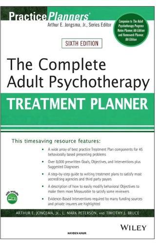 The Complete Adult Psychotherapy Treatment Planner