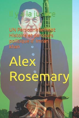 UN Personnellement Histoire et parcours politique d' Imran khan: Il y a la justice