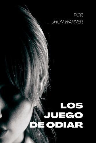Los Juego de odiar