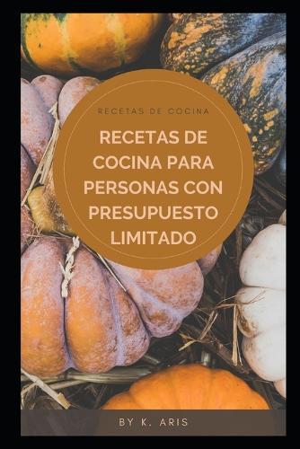 Recetas de cocina para personas con presupuesto limitado: Recetas de Cocina Holandesa