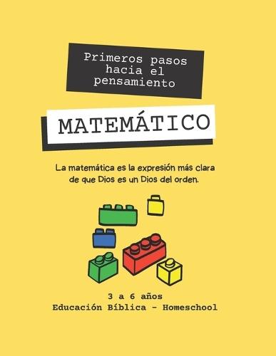 Primeros pasos hacia el pensamiento matemático: 3 a 6 años