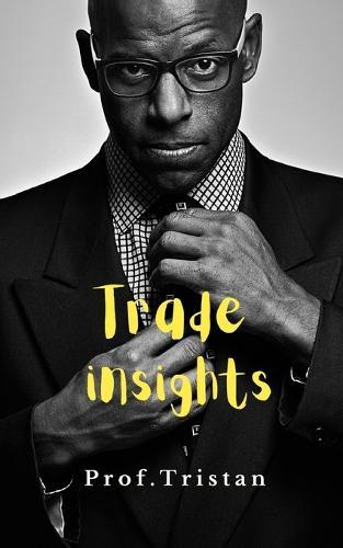 Trade insights