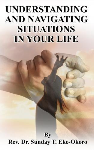 Understanding and Navigating Situations in Your Life
