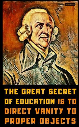 Adam Smith: A Little Book of Essential Quotes on Life, Economics, and Philosophy