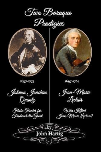 Two Baroque Prodigies: Quantz and Leclair, Flute and Violin