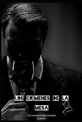 Los Crimenes de la Mesa: 1930