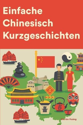 Einfache Chinesisch Kurzgeschichten