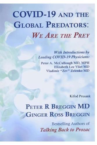 COVID-19 and the Global Predators