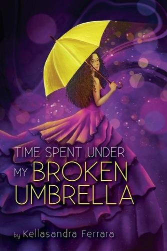 Time Spent Under My Broken Umbrella