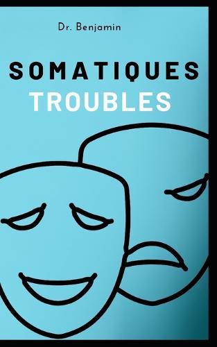 troubles somatiques
