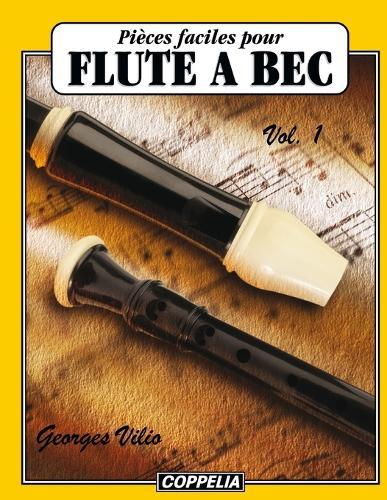Pièces faciles pour Flûte à bec vol. 1