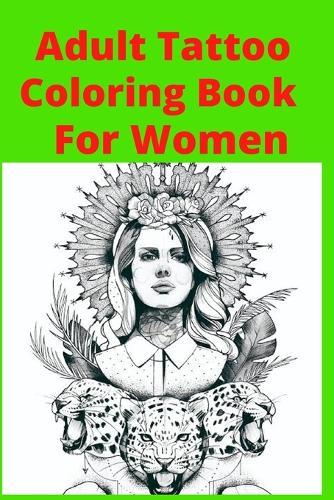 Adult Tattoo Coloring Book For Women