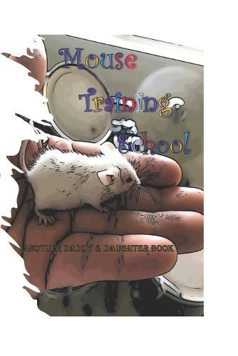 Mouse Training School