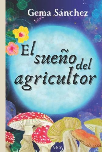 El sueño del agricultor