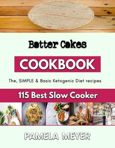 Batter Cakes: Simple Baking Recipes