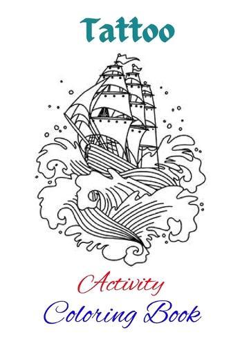 Tattoo Activity Coloring Book