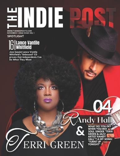 The Indie Post Terri Green & Randy Hall November 1 2022 Issue Vol 1