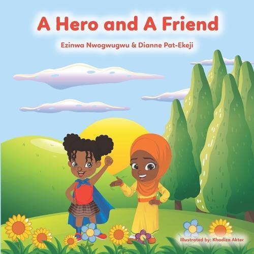 A Hero and A Friend: A Fight Against Bullying