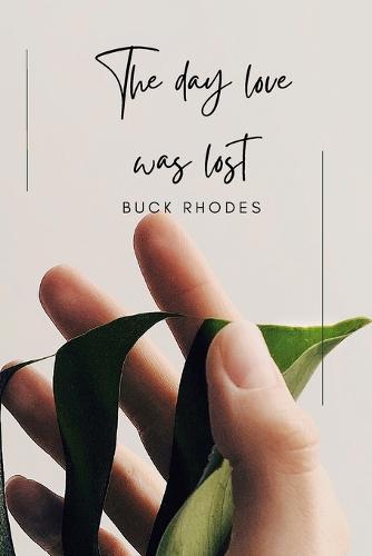 The day love was lost