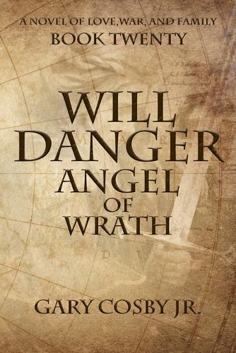 Will Danger: Angel of Wrath