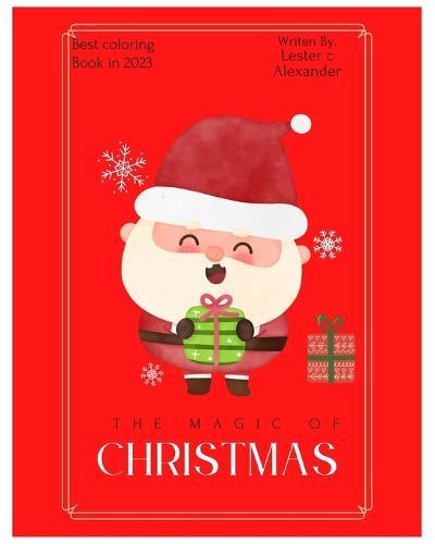 The Magic Of Christmas Coloring Book