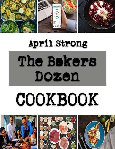 The Bakers Dozen: Cookie Recipes for Birthday Party