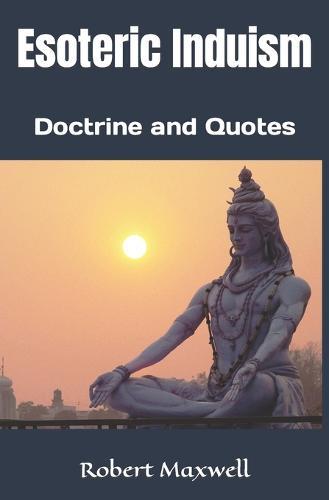 Esoteric Induism: Doctrine and Quotes