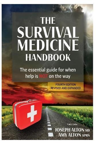The Survival Medicine Handbook