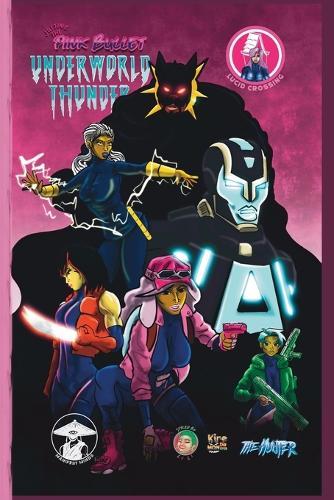 Justine the Pink Bullet: Underworld Thunder