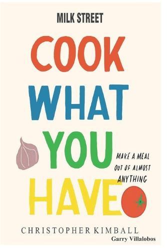 Cook what you have