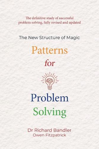 Patterns of Problem Solving: The New Structure of Magic