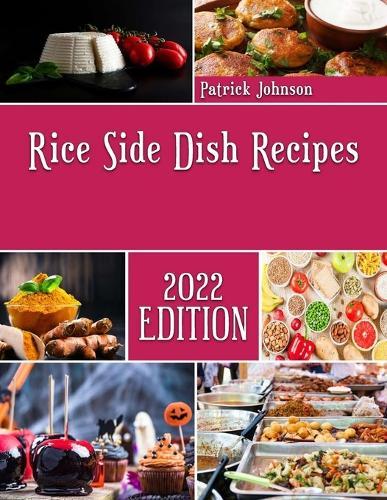 Rice Side Dish Recipes: Essential techniques in making Casseroles