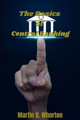 The basics of central banking