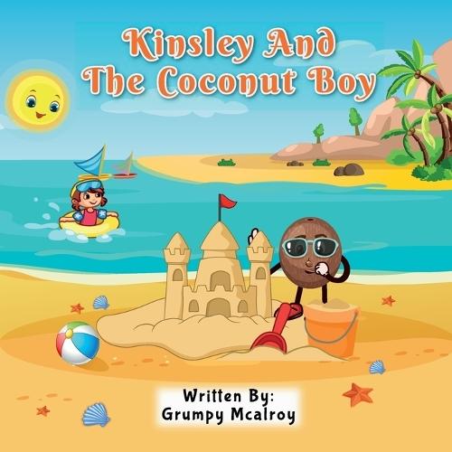 Kinsley and the Coconut Boy