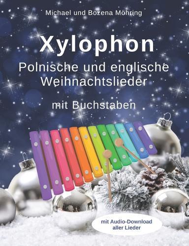 Xylophon - Polnische und Englische Weihnachtslieder: mit Buchstaben