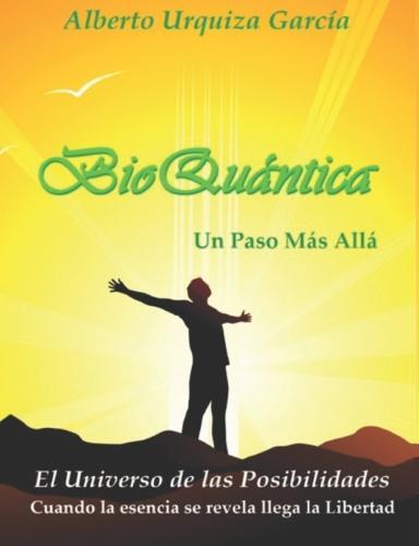 BioQuantica, Un Paso Mas Alla