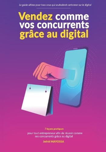 Vendez comme vos concurrents gr�ce au digital