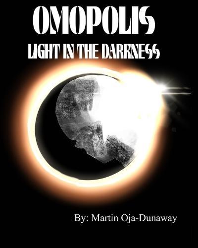 Omopolis: Light in the Darkness