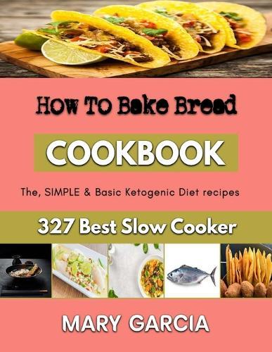 How To Bake Bread: A Beginner's Guide to BakingCakes