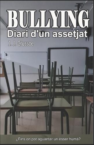 Bullying: diari d'un assetjat
