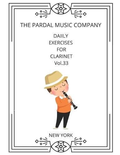 Daily Exercises For Clarinet Vol.33: New York