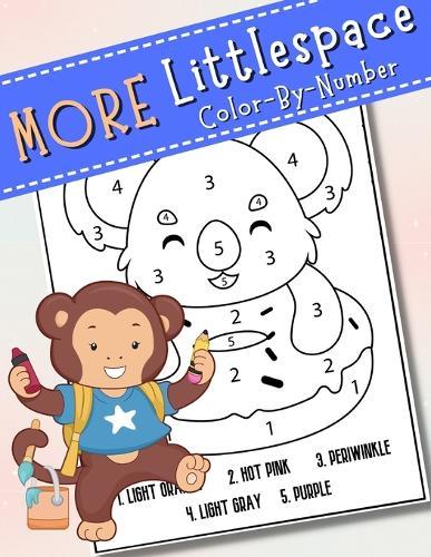 More Little Space Color By Numbers for DDlg, DDlb, MDlg, MDlb & Other BDSM Cuties