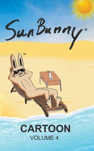 SunBunny: Cartoon Book Volume 4