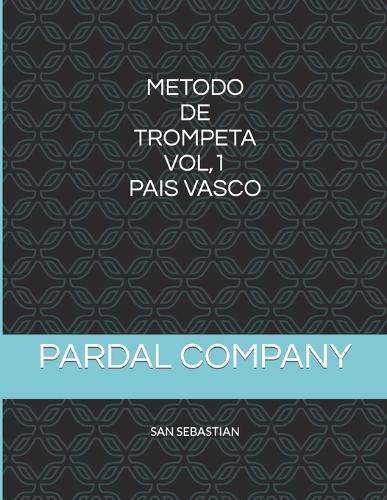 Metodo de Trompeta Vol,1 Pais Vasco: San Sebastian