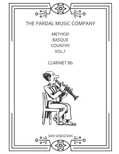 METHOD BASQUE COUNTRY VOL,1 CLARINET Bb: San Sebastian
